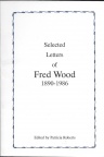 'Selected Letters of Fred Wood' by Wood