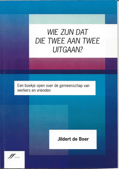 'Wie Zijn Dat Die Twee Aan Twee Uitgaan' by deBoer