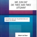 'Wie Zijn Dat Die Twee Aan Twee Uitgaan' by deBoer