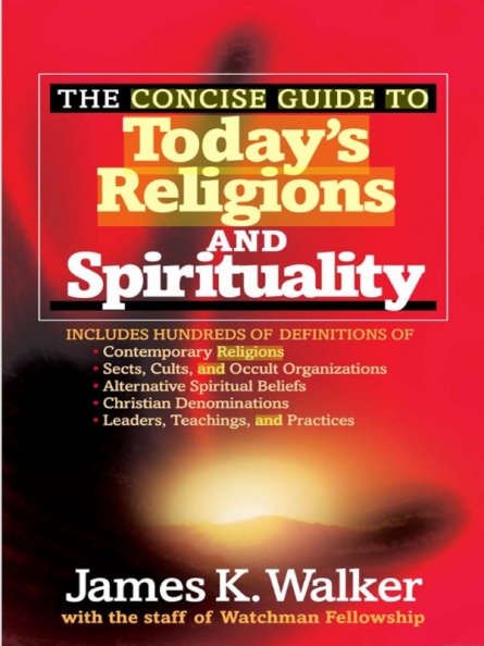 The Concise Guide to Today's Religions and Spirituality