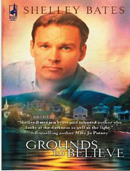 'Grounds to Believe'
by By Shelley Bates
Published in 2004, 2007 by Steeple Hill Books.
ISBN 0-373-78610-7. Available on kindle.
Grounds to Believe.jpg